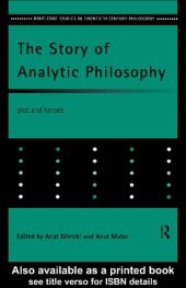 book The Story of Analytic Philosophy: Plot and Heroes