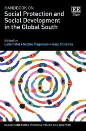 book Handbook on Social Protection and Social Development in the Global South (Elgar Handbooks in Social Policy and Welfare)