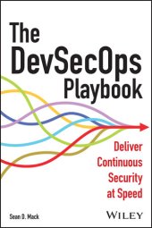 book The DevSecOps Playbook: Deliver Continuous Security at Speed