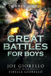 book Great Battles for Boys: World War I