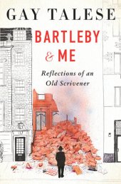 book Bartleby and Me: Reflections of an Old Scrivener