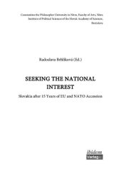 book SEEKING THE NATIONAL INTEREST. Slovakia after 15 Years of EU and NATO Accession