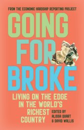 book Going for Broke: Living on the Edge in the World’s Richest Country