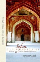 book Sufism, Culture, and Politics: Afghans and Islam in Medieval North India