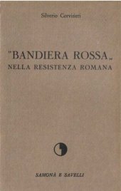 book "Bandiera rossa" nella Resistenza romana