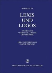 book Lexis und logos: studien zur antiken Grammatik und Rhetorik