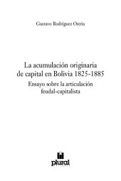 book La acumulación originaria de capital en Bolivia 1825-1885: Ensayo sobre la articulación feudal-capitalista