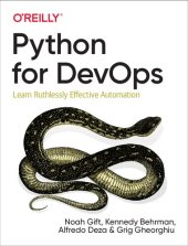 book Python for DevOps: Learn Ruthlessly Effective Automation