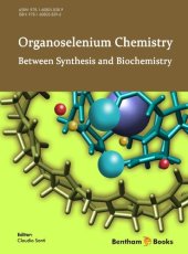 book Organoselenium Chemistry: Between Synthesis and Biochemistry