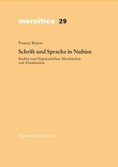 book Schrift und Sprache in Nubien Studien zum Napatanischen, Meroitischen und Altnubischen