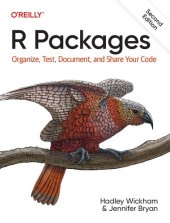 book R Packages: Organize, Test, Document, and Share Your Code