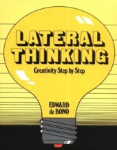 book Lateral Thinking: Creativity Step by Step