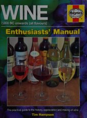 book Haynes Wine Enthusiasts Manual: 7,000 BC Onwards (All Flavours)