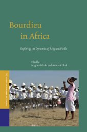 book Bourdieu in Africa: Exploring the Dynamics of Religious Fields