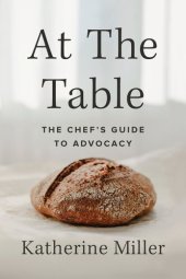 book At the Table: The Chef's Guide to Advocacy