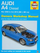 book Haynes Audi A4 Diesel (Mar '08 - Oct '15) 08 To 65 Owners Workshop Manual