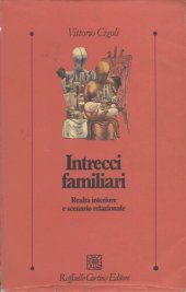 book Intrecci familiari. Realtà interiore e scenario relazionale