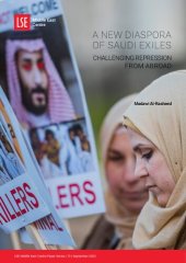 book A New Diaspora of Saudi Exiles: Challenging Repression from Abroad