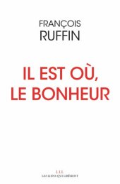 book Il est où, le bonheur