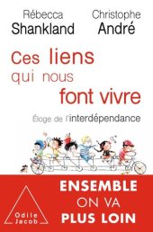 book Ces liens qui nous font vivre