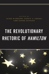 book The Revolutionary Rhetoric of Hamilton