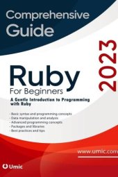 book Ruby for Beginners 2023: A Gentle Introduction to Programming with Ruby