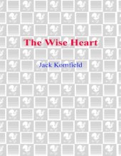 book The wise heart. A guide to the universal teachings of buddhist psychology