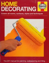 book Haynes Home Decorating: Covers All Rooms, Surfaces, Styles and Techniques