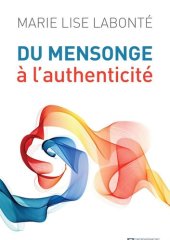 book Du mensonge à l'authenticité