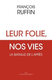 book Leur folie, nos vies