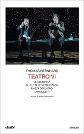 book Teatro: Le celebrità-Su tutte le vette è pace-Piazza degli eroi-Dramoletti