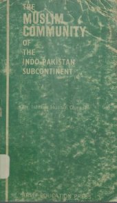 book The Muslim Community of the Indo-Pakistan Subcontinent (610 - 1947)