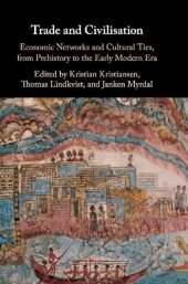 book Trade and Civilisation: Economic Networks and Cultural Ties, from Prehistory to the Early Modern Era