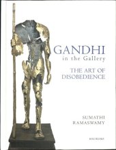 book Gandhi in the Gallery: the Art of Disobedience