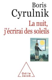 book La nuit, j'écrirai des soleils