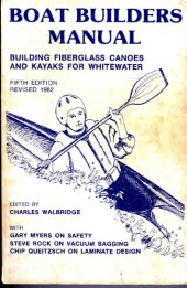 book Boat Builders Manual: Building fiberglass canoes and kayaks for whitewater