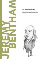 book Jeremy Bentham. La moral utilitaria