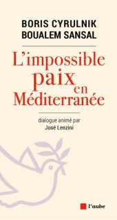 book L’impossible paix en Méditerranée