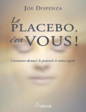 book Le Placebo, c'est Vous