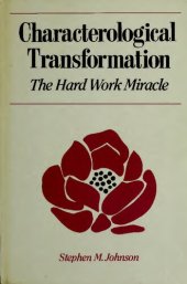 book Characterological transformation, the hard work miracle