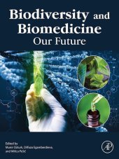 book Biodiversity and Biomedicine: Our Future