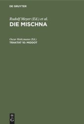 book Die Mischna. Traktat 10 Middot: Text, Übersetzung und Erklärung nebst einem textkritischen Anhang