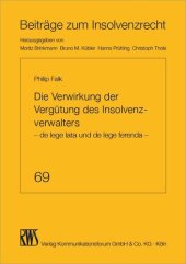 book Die Verwirkung der Vergütung des Insolvenzverwalters: – de lege lata und de lege ferenda –