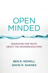 book Open minded: searching for truth about the unconscious mind