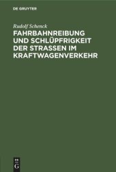 book Fahrbahnreibung und Schlüpfrigkeit der Straßen im Kraftwagenverkehr