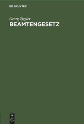 book Beamtengesetz: 12. Beamtengesetz vom 16. August 1908