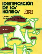 book Identificacion De Los Hongos Comestibles Venenosos y Alucinantes