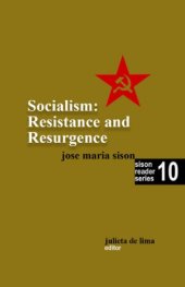 book Socialism: Resistance and Resurgence (Sison Reader Series Book 10)