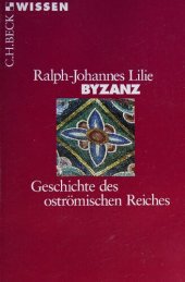 book Byzanz: Geschichte des oströmischen Reiches 324-1453