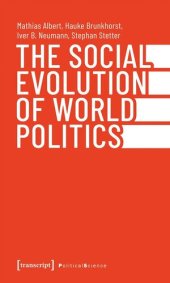 book The Social Evolution of World Politics